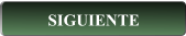 SIGUIENTE