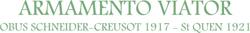 ARMAMENTO VIATOR OBUS SCHNEIDER-CREUSOT 1917 - St QUEN 1921